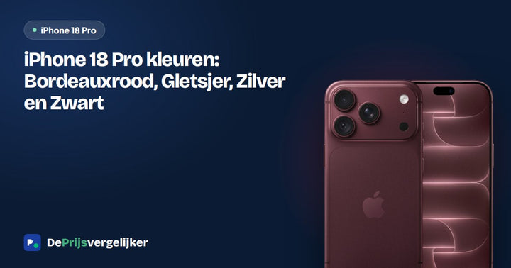iPhone 18 Pro kleuren: Bordeauxrood, Gletsjer, Zilver en Zwart