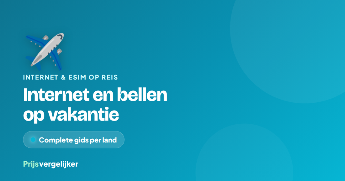 Mobiel internet en eSIM op vakantie