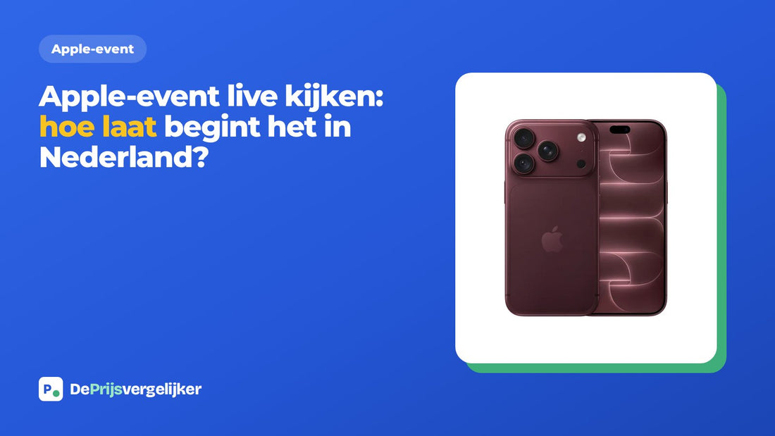 Apple-event live kijken: hoe laat begint het in Nederland?