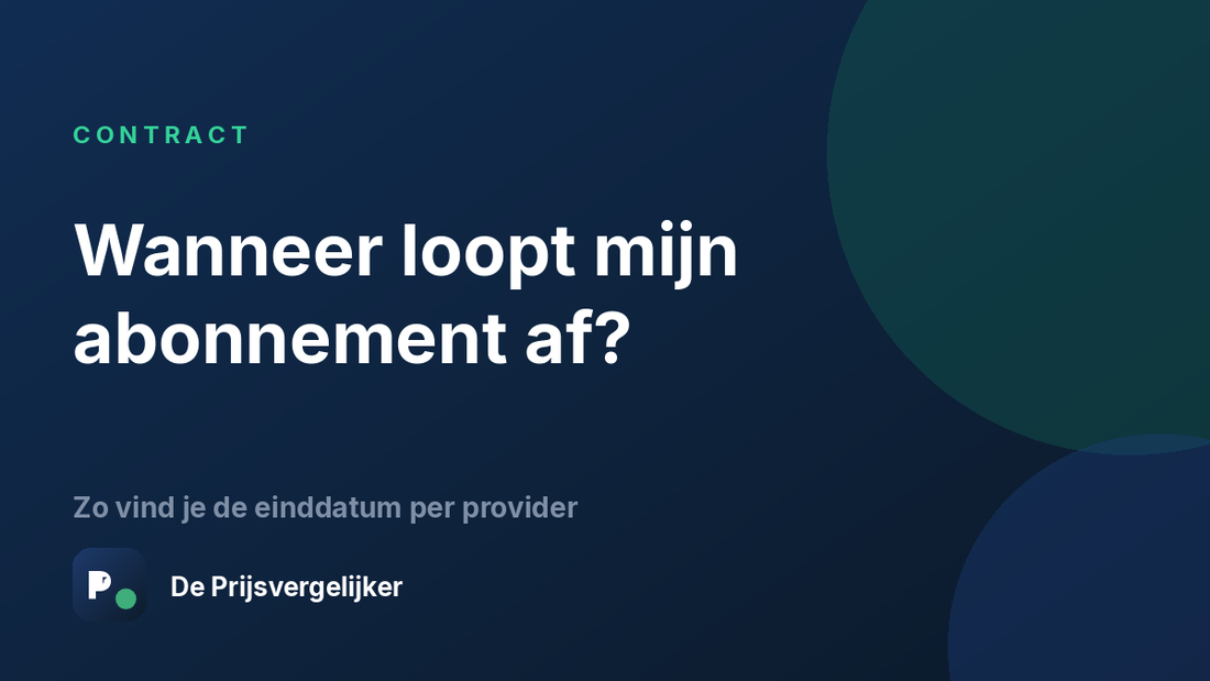 Wanneer loopt mijn telefoonabonnement af: zo vind je de einddatum per provider
