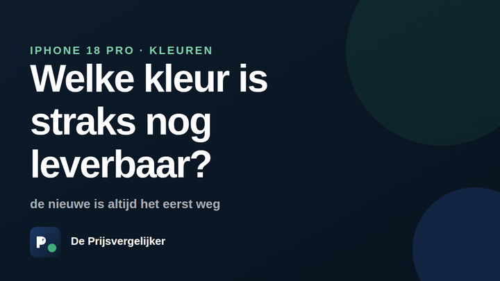 iPhone 18 Pro kleuren, welke is straks nog leverbaar