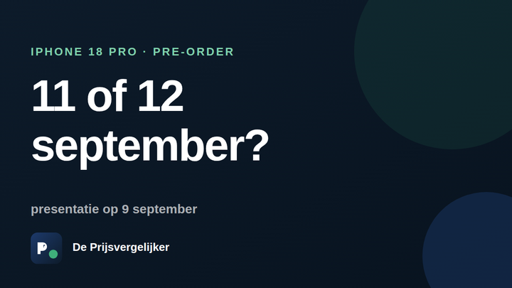 iPhone 18 Pro pre-order op 11 of 12 september