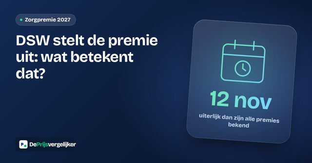 DSW stelt de zorgpremie 2027 uit