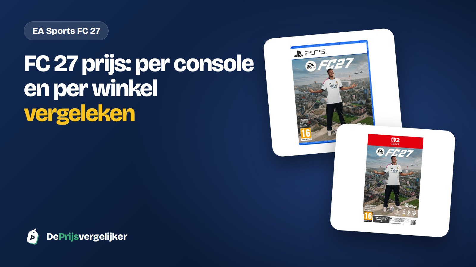 EA Sports FC 27 prijs: per console en per winkel vergeleken