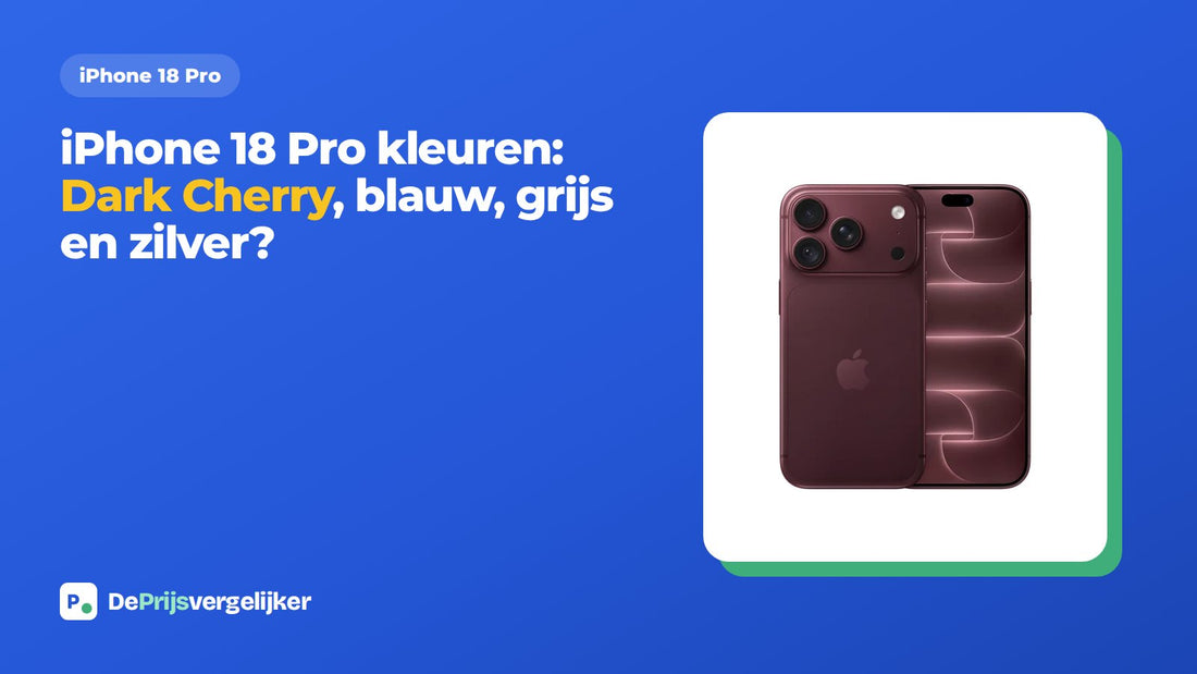iPhone 18 Pro en Pro Max kleuren: Dark Cherry, blauw, grijs en zilver?