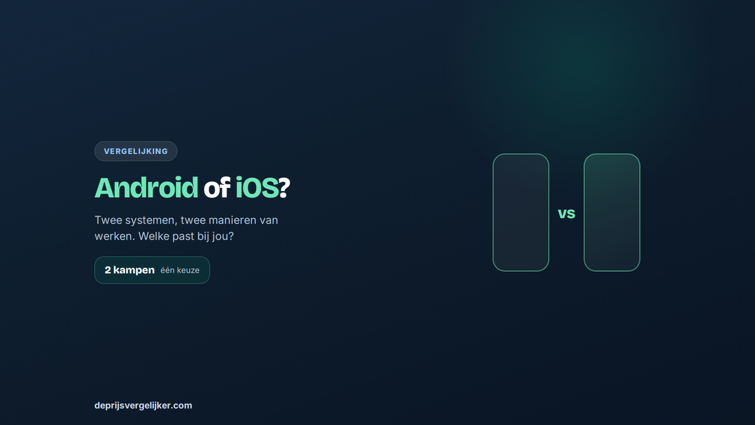 Android of iOS: twee besturingssystemen naast elkaar gelegd