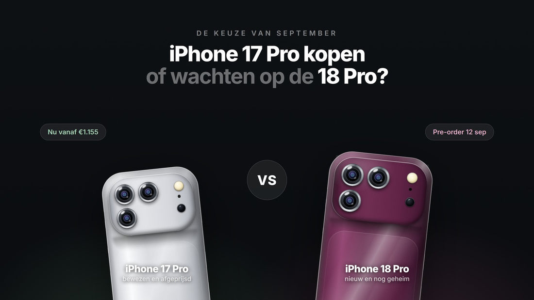 iPhone 17 Pro naast de verwachte iPhone 18 Pro: kopen of wachten (eigen weergave)