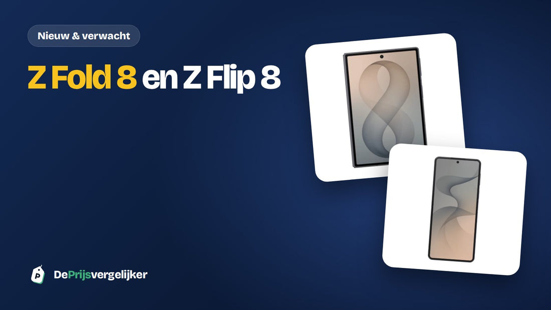 Samsung Galaxy Z Fold 8 en Z Flip 8: dit weten we vlak voor Unpacked