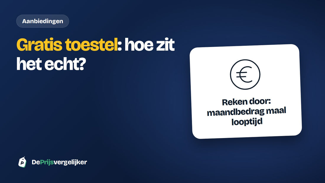 Telefoon abonnement met gratis toestel: zo werkt het écht (2026)