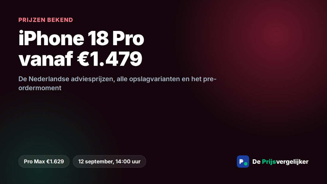 iPhone 18 Pro prijzen Nederland vanaf 1.479 euro